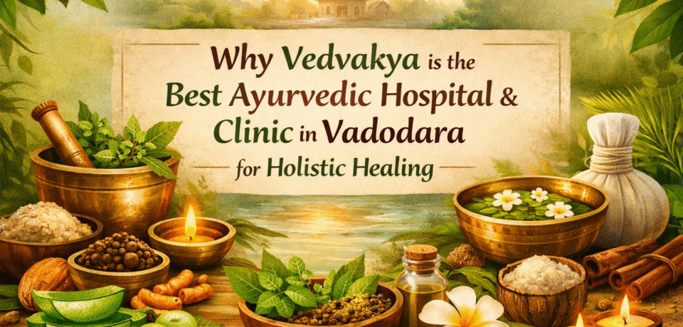 Ayurvedic hospital in Vadodara