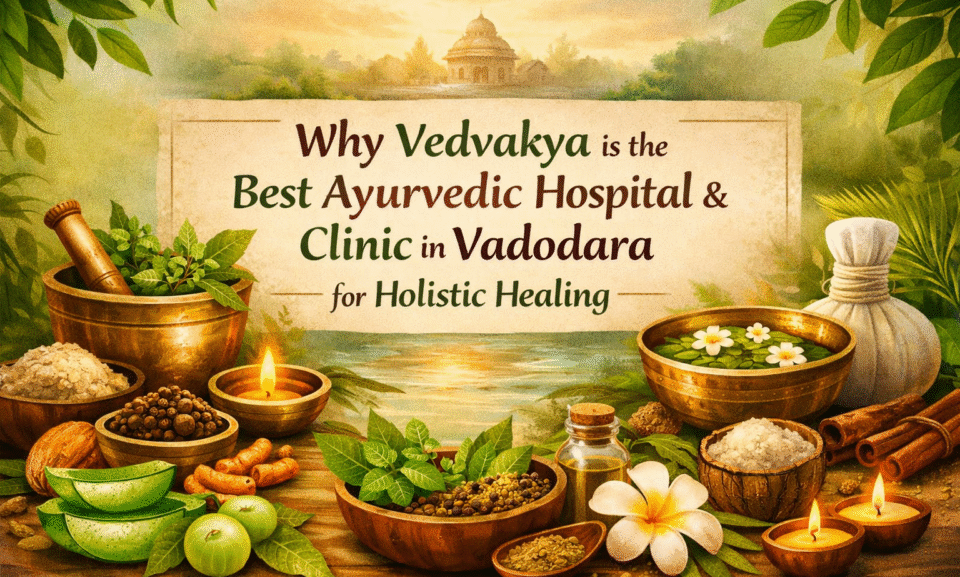 Ayurvedic hospital in Vadodara