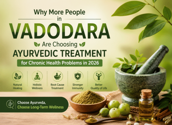 Ayurved Treatment Ayurvedic Hospital in Vadodara