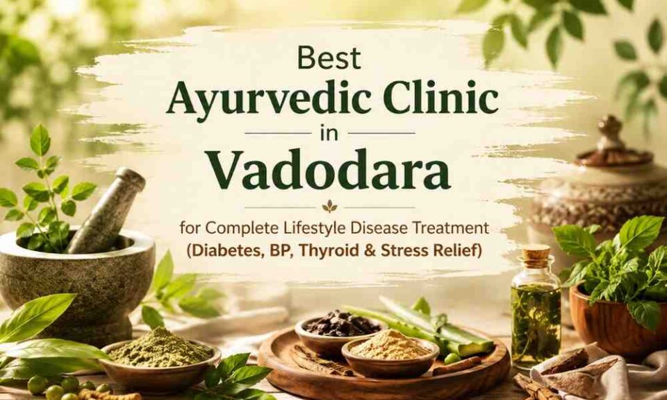 Ayurvedic clinic in Vadodara